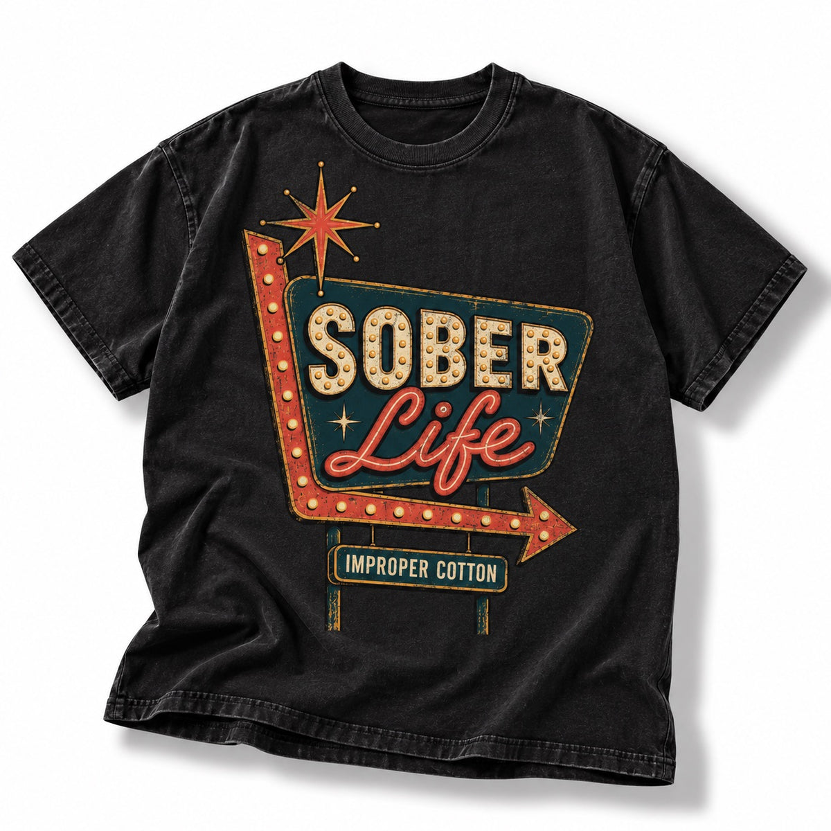 Sober life recovery Vegas style sign bold graphic tees black crew neck by improper cotton