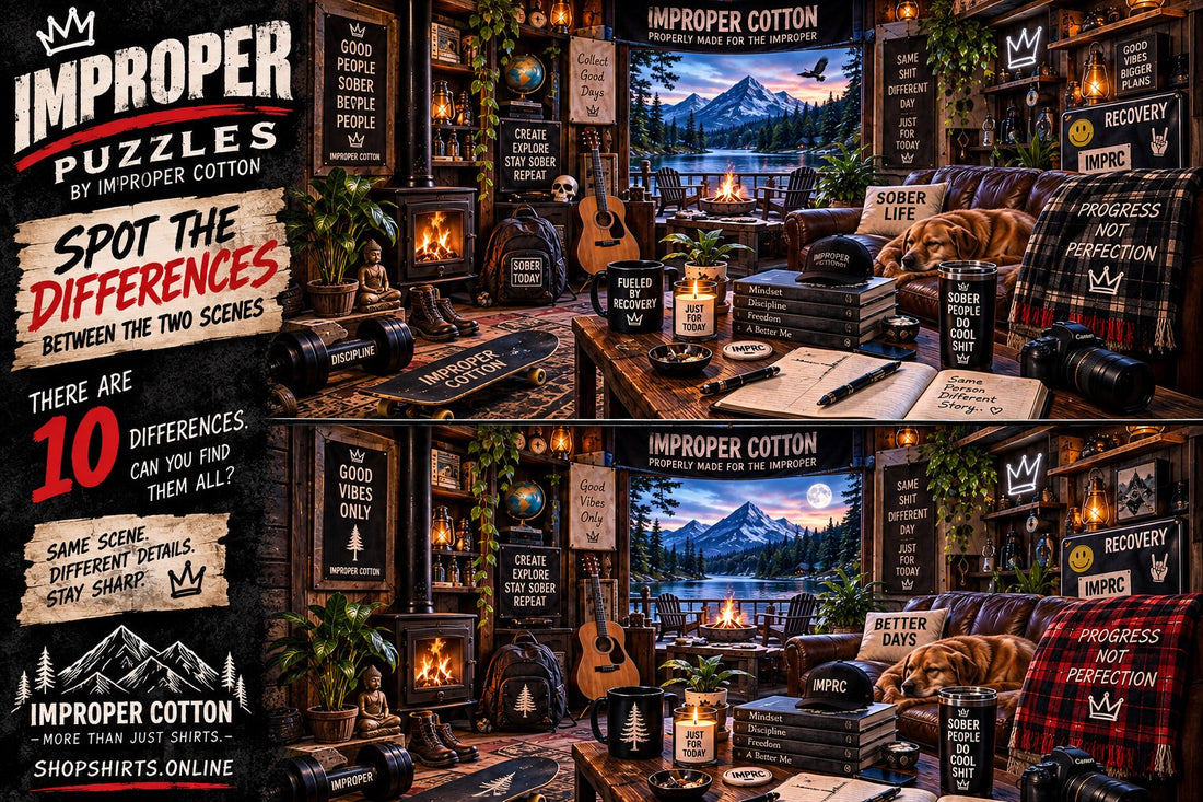 Improper Puzzles spot the differences challenge by Improper Cotton featuring two detailed cozy cabin scenes with 10 hidden differences to find.