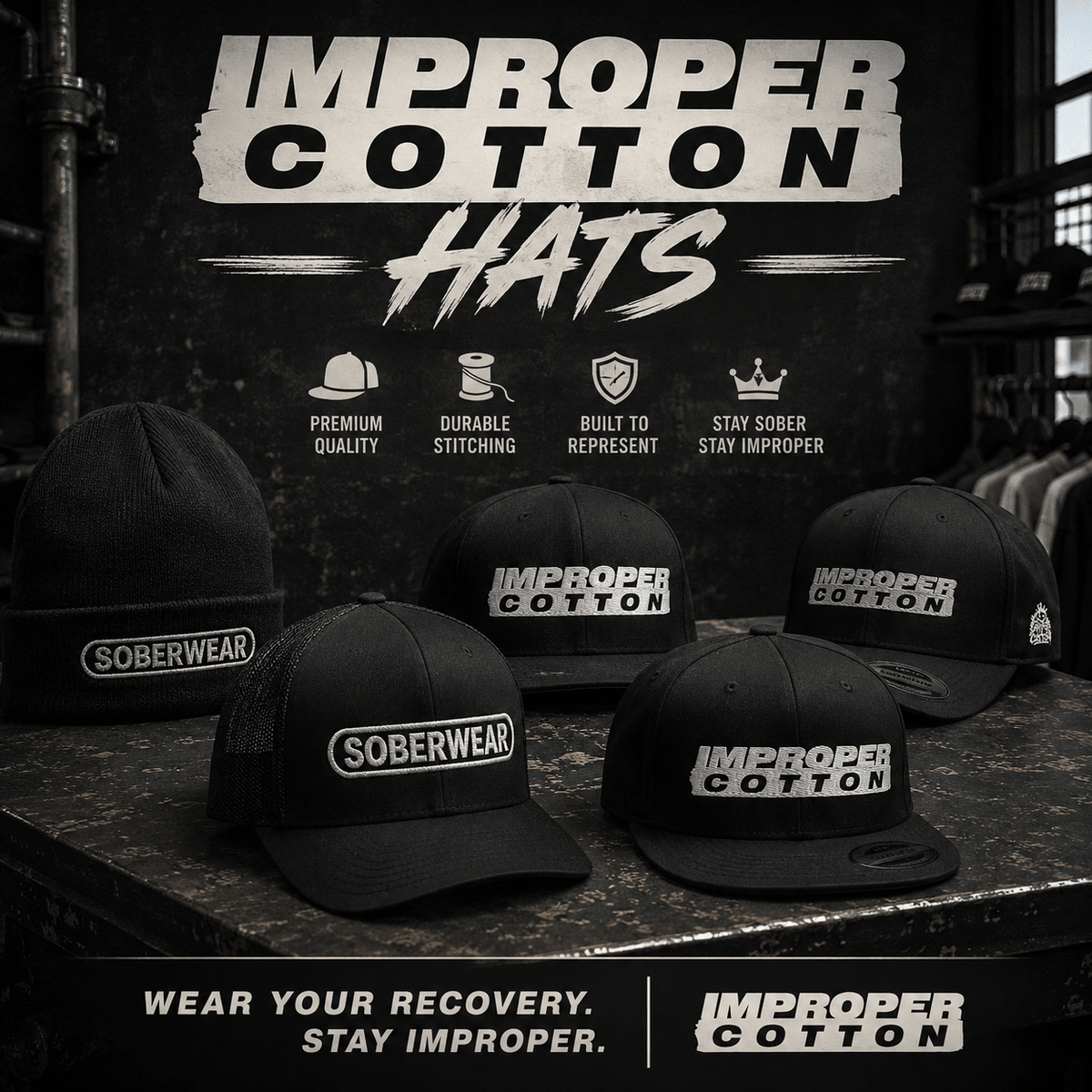 Hats - Improper Cotton