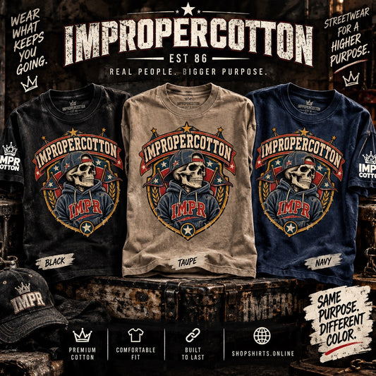 Three graphic T-shirts in black, taupe, and navy are displayed on a rustic wooden surface with promotional text and a cap at the bottom. The shirts feature a large skull-and-flag style crest with the words 'IMPROPERCOTTON' and 'IMPR'.