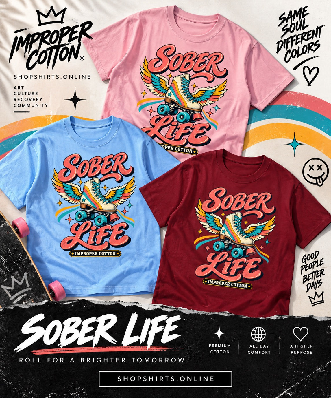 Improper Cotton Sober Life Winged Roller Skate Three Color T-Shirt Promo Showing all 3 color options 