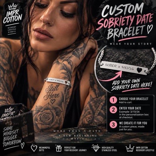A promotional graphic for a custom sobriety date bracelet, featuring a tattooed woman holding a silver bracelet engraved with 'SOBER x 9/16' and 'WEAR YOUR STORY.' Large text reads 'CUSTOM SOBRIETY DATE BRACELET' with steps for personalization and branding for IMPR Cotton.
