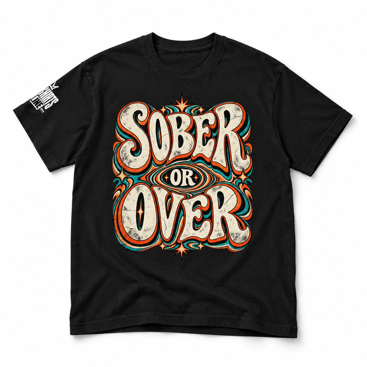A black short-sleeve t-shirt with a large retro-style graphic on the front reading 'SOBER OR OVER' in cream, orange, and teal lettering, shown on a plain white background.